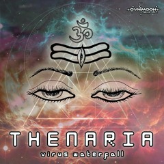 Thenaria - Virus Waterfall (ovniep321 - Ovnimoon Records)