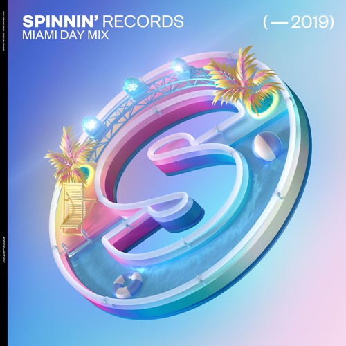 Spinnin' Records Day Mix 2019