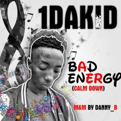 Bad Energy (CalmDown)