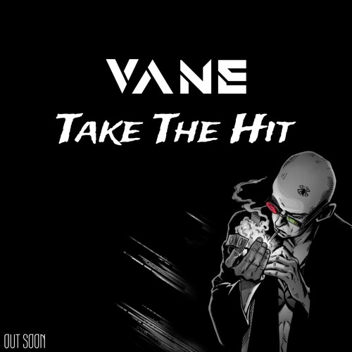 Vane - Take The Hit (190)
