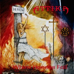 ATTIKA - When Heroes Fall (PURE STEEL RECORDS)