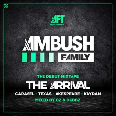 Ambush Family - The Arrival Mixtape