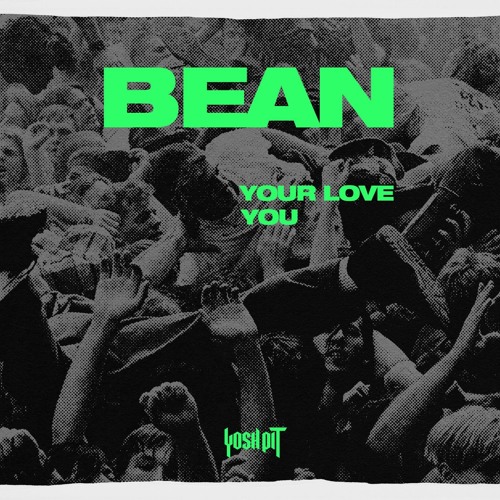 Your Love (Out Now - Buy/Stream)