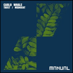 Carlo Whale - Trust