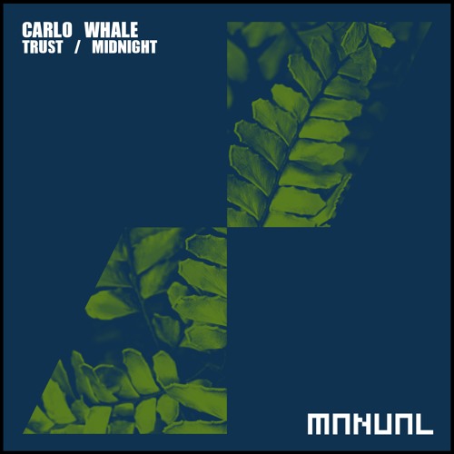 Carlo Whale - Trust