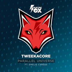 Tweekacore ft. Emelie Cyréus - Parallel Universe