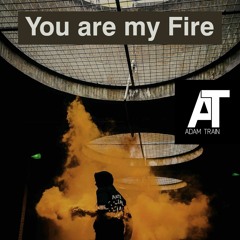 Adam Train - You Are My Fire Snippet