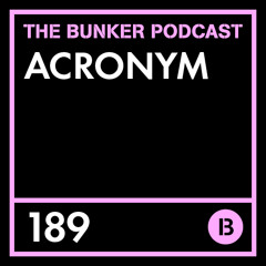 The Bunker Podcast 189: Acronym