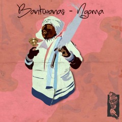 Bantwanas - Ngoma (Aero Manyelo Alternative Remix)[Snippet]