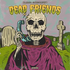Blaqout & Kris Cayden - Dead Friends