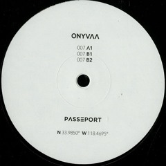 007 A1 - ONYVAA  [Passeport Records]