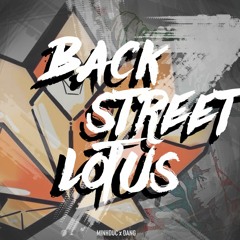 BACKSTREET LOTUS - SLICK X DANG [PROD. BY SHOT RECORDS]
