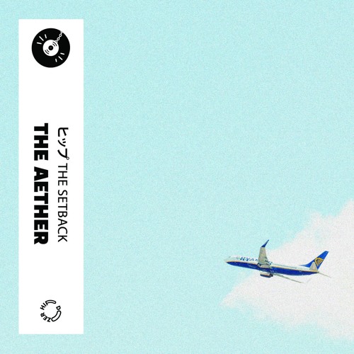 The Aether - The Setback