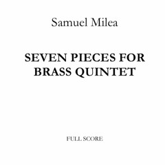 Seven Pieces for Brass Quintet