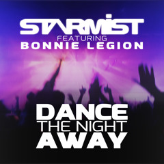 Starmist, Bonnie Legion - Dance the Night Away