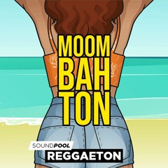 Reggaeton - Moombahton - Soundpool - Demo