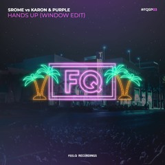 SRome vs Karon & Purple - Hands Up (Window Edit) (Miami Sampler 2019)