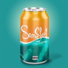 7. SomeSleep - #229998