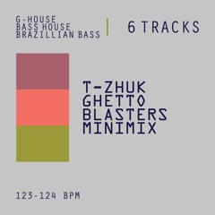 t-Zhuk - Ghetto Blasters (minimix)