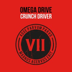 Omega Drive - Crunch Driver