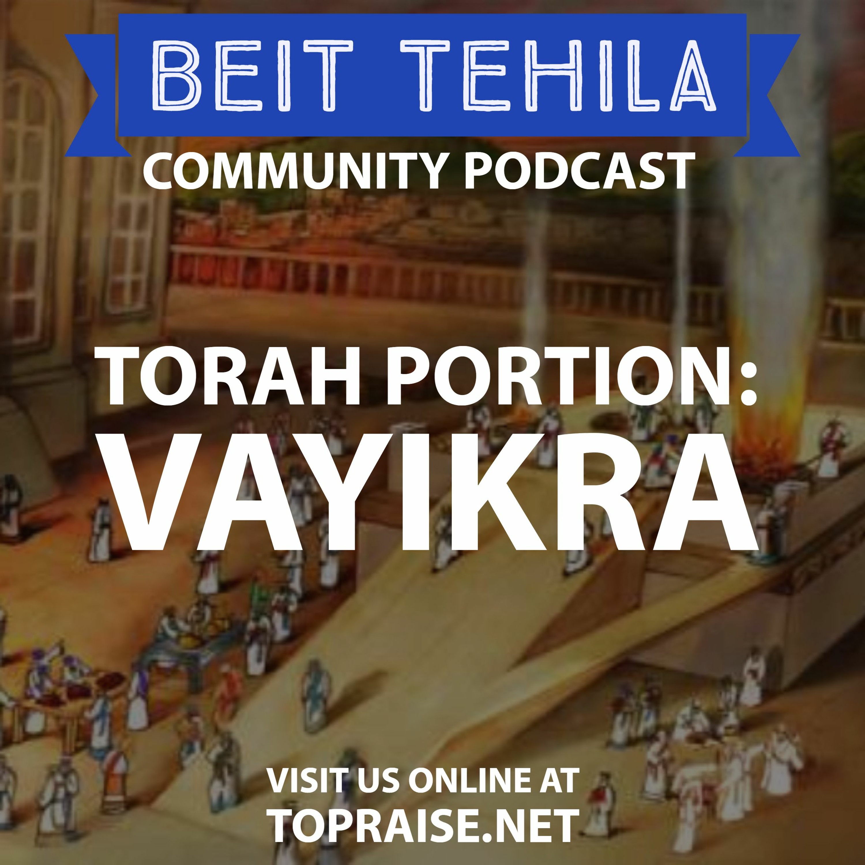 Ep. 86 - Torah Portion: Vayikra - Pastor Nick Plummer and Ryan Cabrera episode artwork