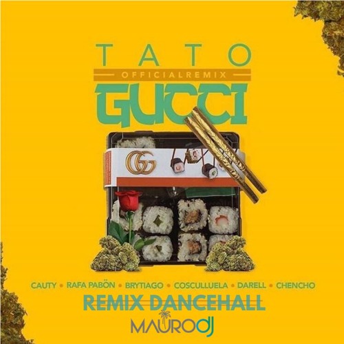 Ta To Gucci (Remix dj mauro) by DJ MAURO ✪ on SoundCloud - Hear the world's  sounds