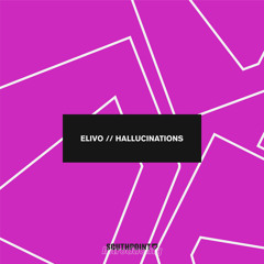 Elivo - Hallucinations [FREE DOWNLOAD]