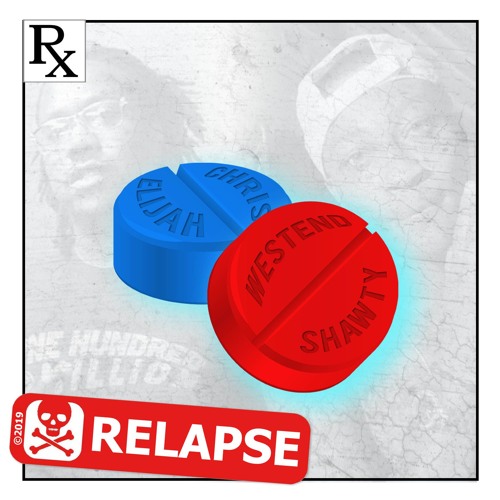 Chris Elijah - Relapse ft. WestEnd Shawty