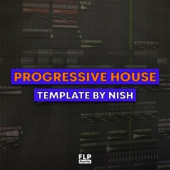 Progressive House Template by Nish [FREE FLP]