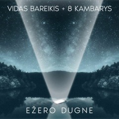 Vidas Bareikis Ir 8 Kambarys - Ezero Dugne