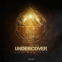 UnderCover - The Arrival (Original mix) [IONO Music]