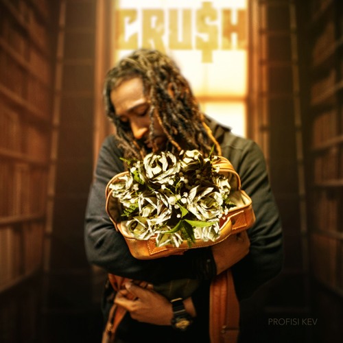 Crush - Profisi Kev