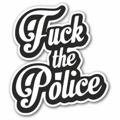 Fuck The Police