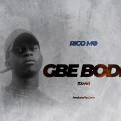 Gbe Bodi (COVER) prod by Dsho