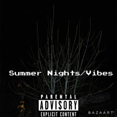 Summer Nights/Vibes (prod by.Yondo)