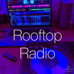 Rooftop Radio #01