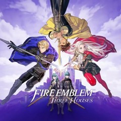 Fire Emblem Three Houses Main Theme (English)
