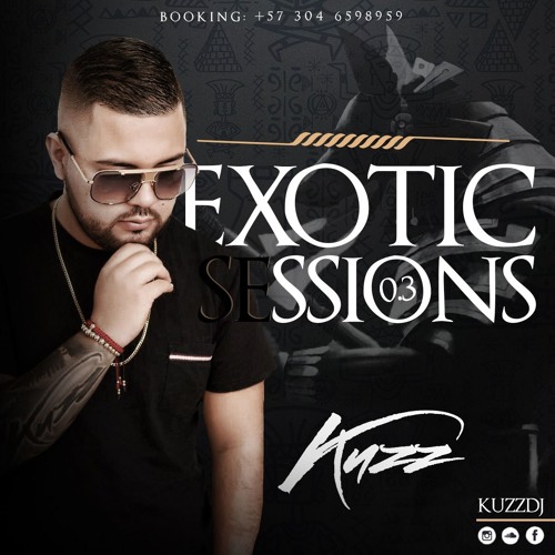 EXOTIC SESSION 0.3 KUZZ DJ