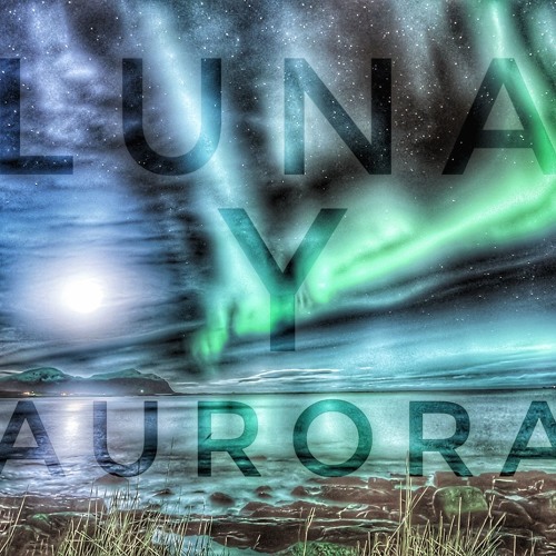 ☾ Lυɳα ყ Aυɾσɾα ☽