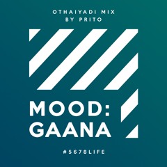 Othaiaydi Mix by Prito | #5678Life