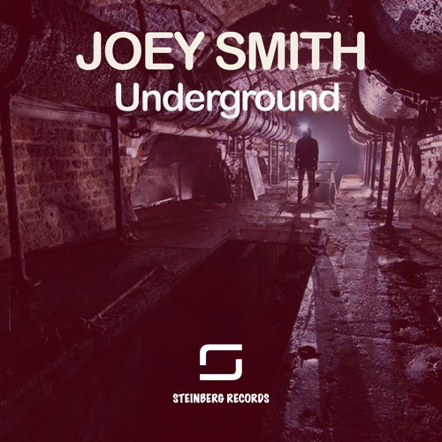 JOEY SMITH - Underground (Original Mix)