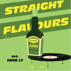 STRAIGHT FLAVOURS 003 - HERB LF