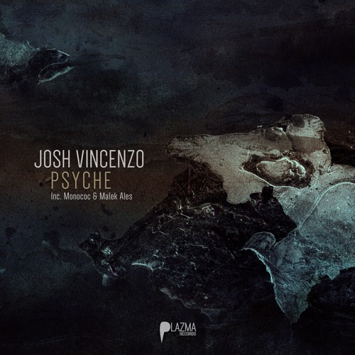 Josh Vincenzo - Psyche (Monococ Remix)