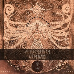 Victor Norman feat. Nasiri - Abundance (Anatolian Sessions & Menachem 26 Remix)