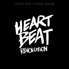 Freaky Musyk  [Heartbeat Revolution]