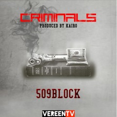 Criminals (Produced By Kairo)