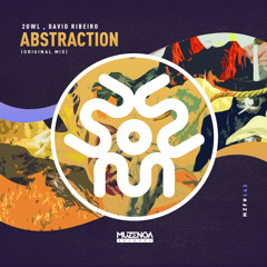 2OWL  David Ribeiro - Abstraction (Original Mix) | FREE DOWNLOAD