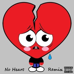 No Heart Remix