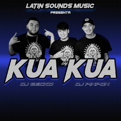 Kua Kua - Insta: @DjGecko @DjPinPon [LatinSoundsMusic]