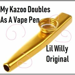 My kazoo doubles as a vape pen